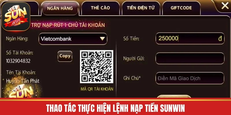 Thao tác thực hiện lệnh nạp tiền Sunwin